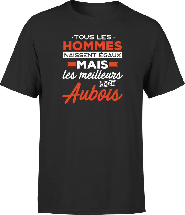 T shirt homme Les meilleurs sont aubois