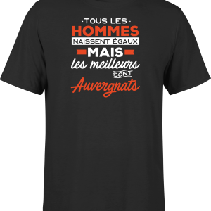 T shirt homme Les meilleurs sont auvergnats