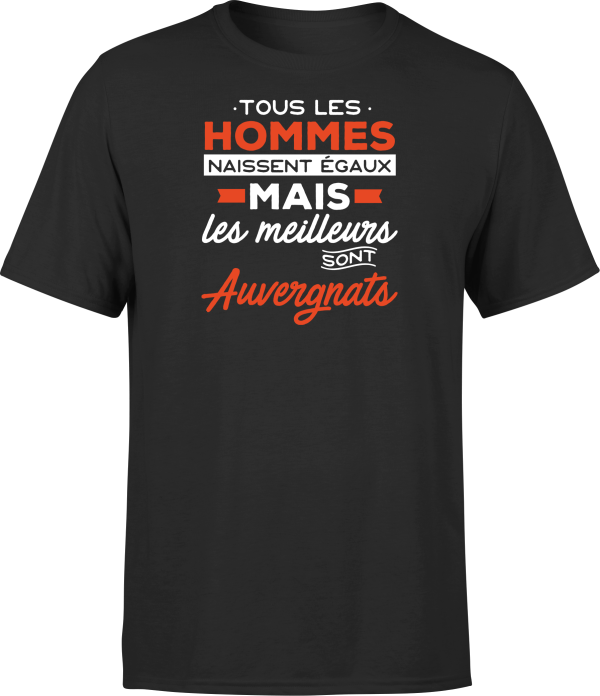 T shirt homme Les meilleurs sont auvergnats