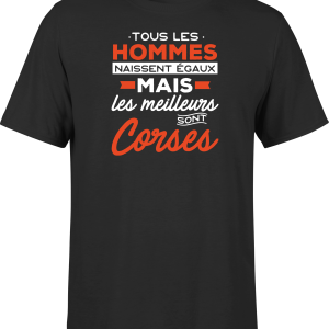 T shirt homme Les meilleurs sont corses