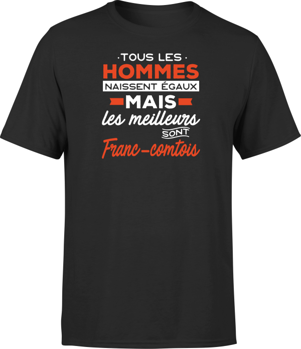 T shirt homme Les meilleurs sont franc comtois