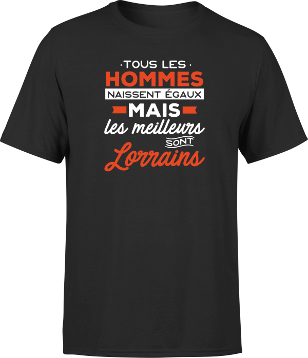 T shirt homme Les meilleurs sont lorrains