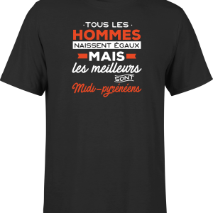 T shirt homme Les meilleurs sont midi pyreneens T shirt homme Les meilleurs sont midi pyreneens
