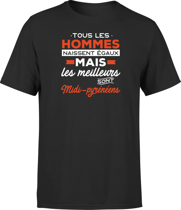 T shirt homme Les meilleurs sont midi pyreneens