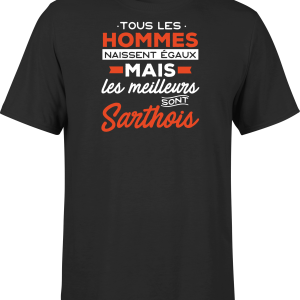 T shirt homme Les meilleurs sont sarthois T shirt homme Les meilleurs sont sarthois