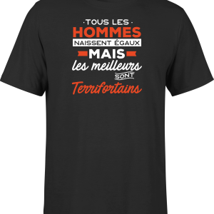 T shirt homme Les meilleurs sont terrifortains T shirt homme Les meilleurs sont terrifortains