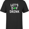 T shirt homme Let’s day drink