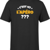 T shirt homme c&rsquo;est ici l&rsquo;apero