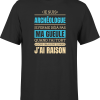 T shirt homme j ai raison je suis archeologue