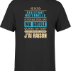 T shirt homme j ai raison je suis assistant maternelle