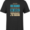 T shirt homme j ai raison je suis web designer