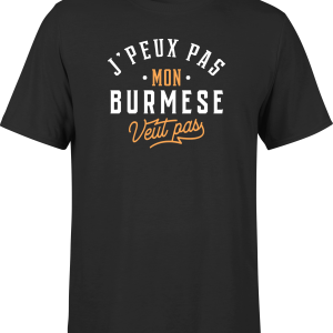 T shirt homme j peux pas burmese