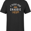 T shirt homme j peux pas chausie