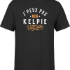 T shirt homme j peux pas kelpie