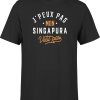 T shirt homme j peux pas singapura