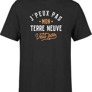 T shirt homme j peux pas terre neuve