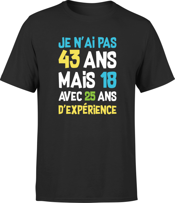 T shirt homme je n’ai pas 43 ans