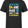 T shirt homme je n&rsquo;ai pas 54 ans