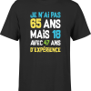 T shirt homme je n&rsquo;ai pas 65 ans