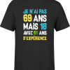 T shirt homme je n&rsquo;ai pas 69 ans