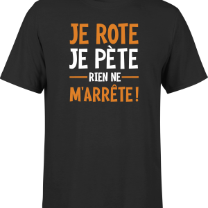 T shirt homme je rote je pete
