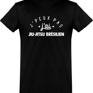 T shirt homme j’peux pas j’ai jiu-jitsu bresilien