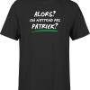 T shirt homme on n’attend pas Patrick