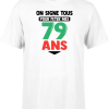 T shirt homme on signe tous pour mes 79 ans