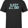 T shirt homme sleep all day