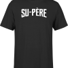 T shirt homme su-pere