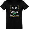 T shirt homme 101 ans la perfection