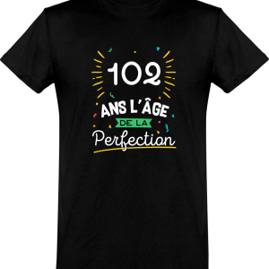T shirt homme 102 ans la perfection