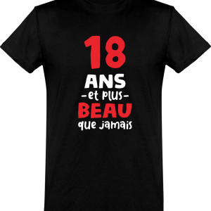 T shirt homme 18 ans et plus beau