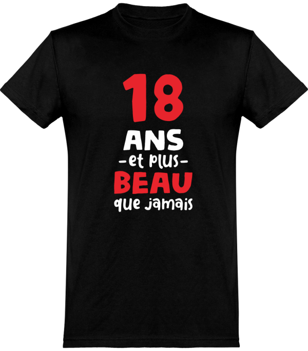 T shirt homme 18 ans et plus beau