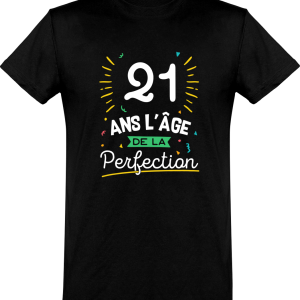 T shirt homme 21 ans la perfection