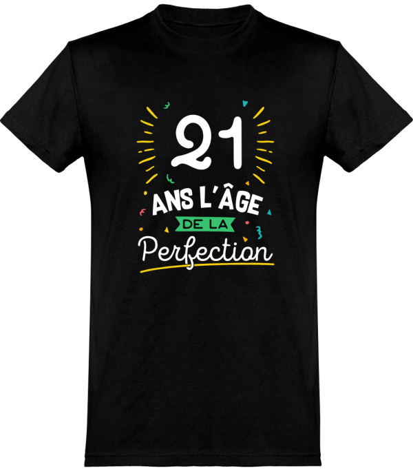 T shirt homme 21 ans la perfection