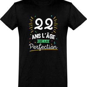 T shirt homme 22 ans la perfection