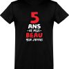 T shirt homme 5 ans et plus beau
