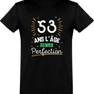 T shirt homme 53 ans la perfection