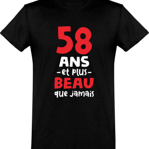 T shirt homme 58 ans et plus beau T shirt homme 58 ans et plus beau