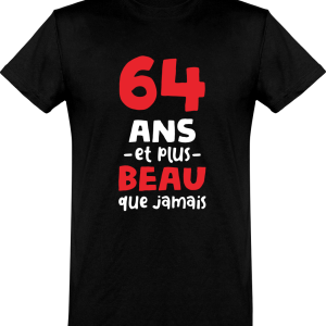 T shirt homme 64 ans et plus beau T shirt homme 64 ans et plus beau