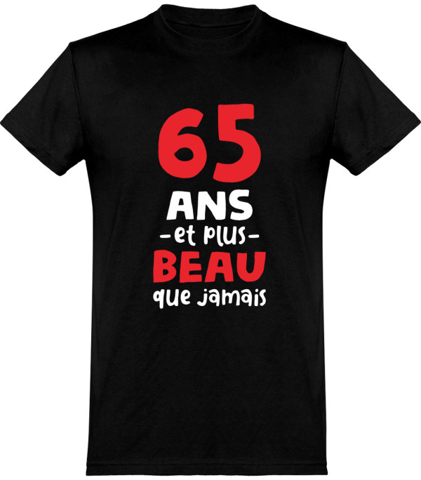 T shirt homme 65 ans et plus beau