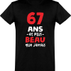 T shirt homme 67 ans et plus beau