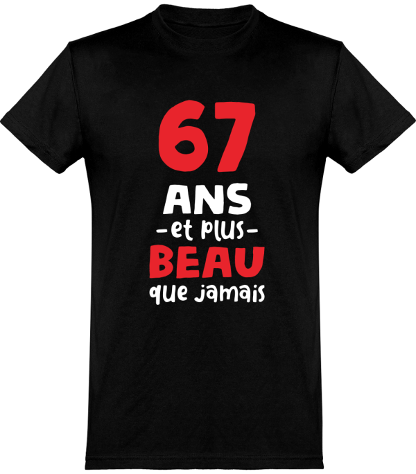 T shirt homme 67 ans et plus beau