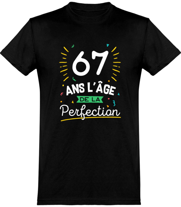 T shirt homme 67 ans la perfection