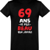 T shirt homme 69 ans et plus beau