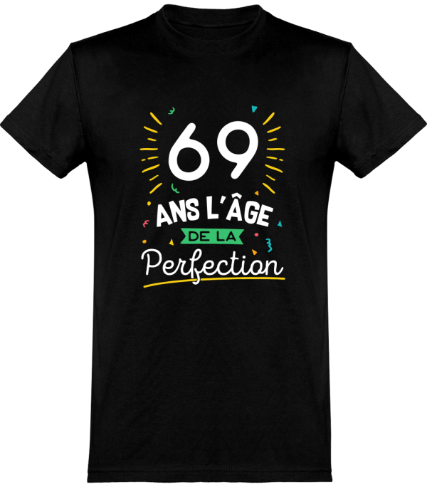 T shirt homme 69 ans la perfection