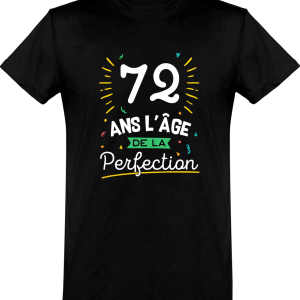 T shirt homme 72 ans la perfection