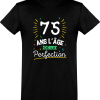 T shirt homme 75 ans la perfection