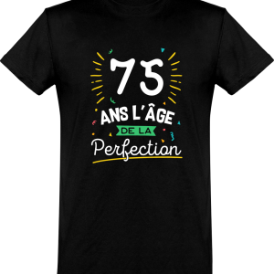 T shirt homme 75 ans la perfection